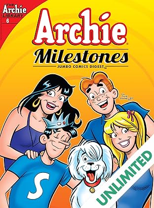 Archie Milestones Digest #6